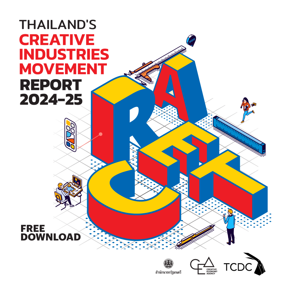 Thailand’s Creative Industries Movement Report 2024-2025
